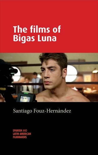 The films of Bigas Luna